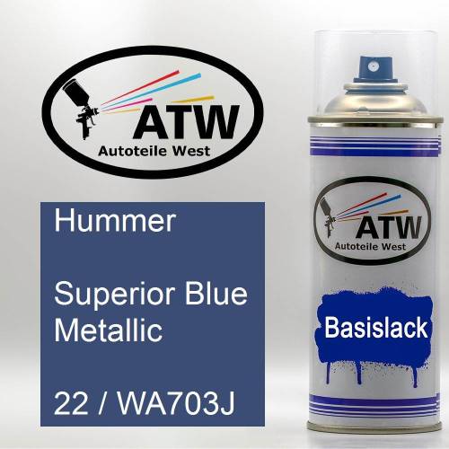 Hummer, Superior Blue Metallic, 22 / WA703J: 400ml Sprühdose, von ATW Autoteile West.
